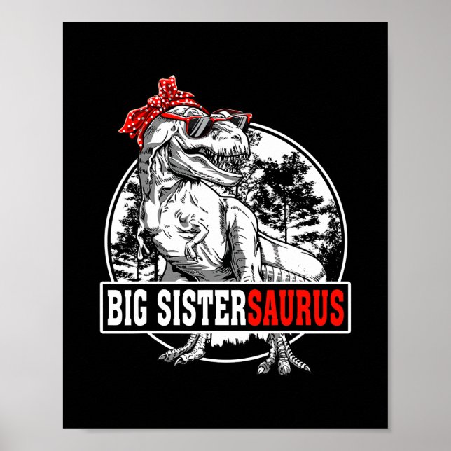 Big Sistersaurus T Rex Dinosaurs Funny Saurus Poster (Vorne)
