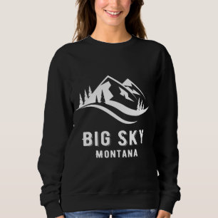 Big Sky Montana Sweatshirt