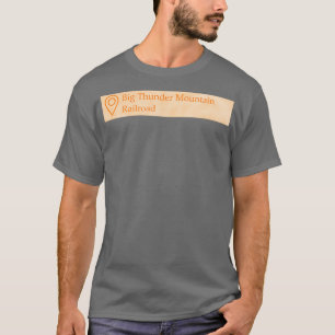 Big Thunder Mountain Bahnstandort T-Shirt