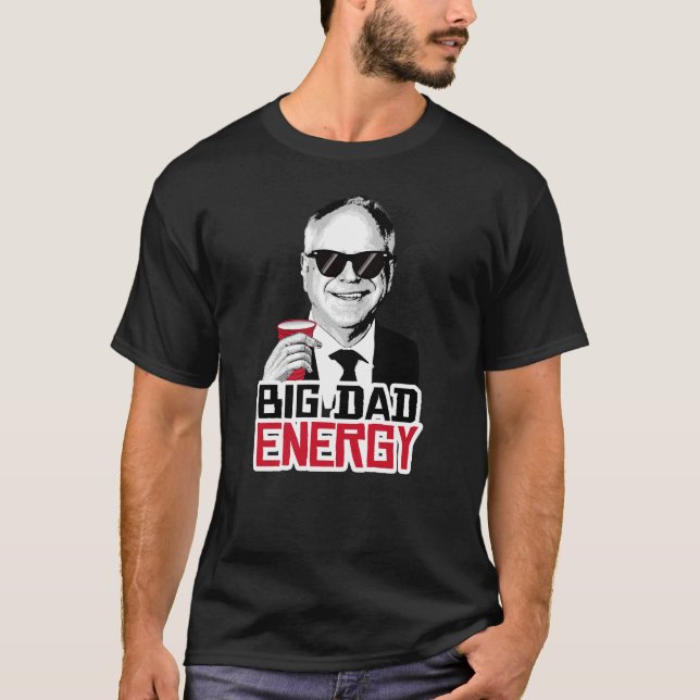 Big Vater Energy T-Shirt (Vorderseite)