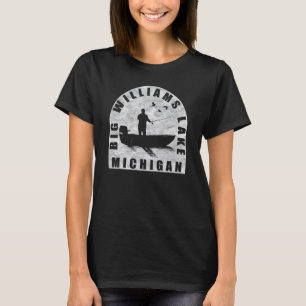 Big Williams Lake Fishing Michigan T-Shirt