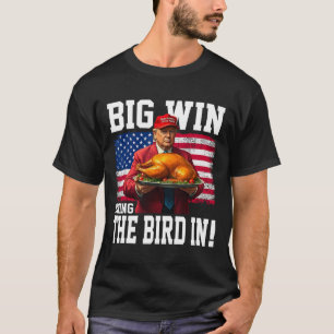 Big Win bringt Vogel in Erntedank lustigen Trump T-Shirt