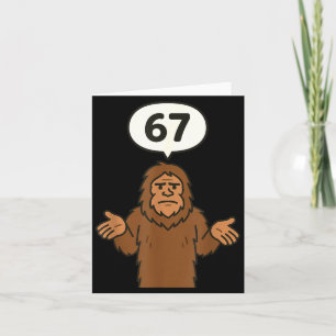 Bigfoot 67 Meme Six Seven Lustiger Sasquatch Karte