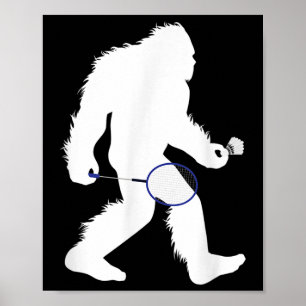 Bigfoot Badmintonspieler Sasquatch Shuttle Poster
