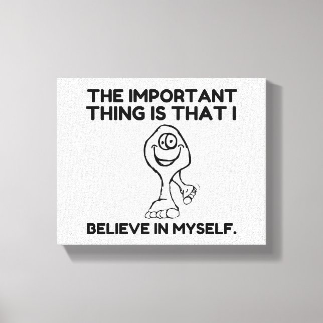 Bigfoot Believe In Myself Leinwanddruck (Vorderseite)