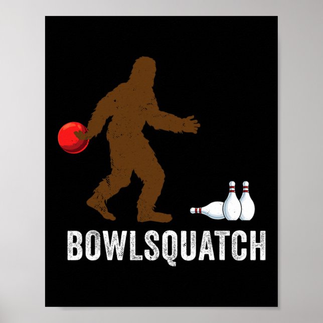 Bigfoot-Bowling-Geschenk Sasquatch-Geschenke Bowle Poster (Vorne)