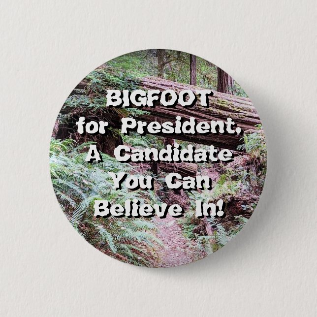BIGFOOT für den Präsidenten Button (Vorderseite)