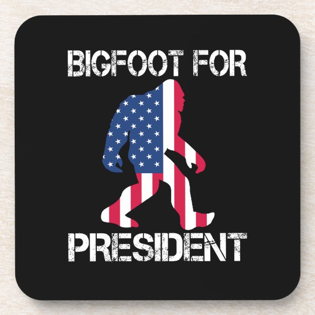 Bigfoot für Präsident Funny Bigfoot Getränkeuntersetzer (Vorderseite)