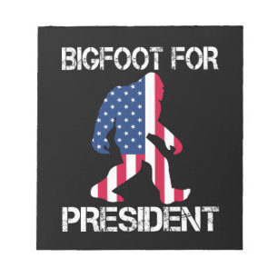 Bigfoot für Präsident Funny Bigfoot Notizblock