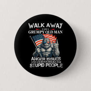 Bigfoot geh weg, ich bin ein mürrischer alter Mann Button