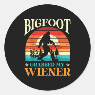 Bigfoot Grabbed Meine Dackel Funny Sasquatch Joke Runder Aufkleber