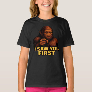 Bigfoot Ich sah dich zuerst T-Shirt