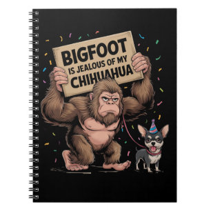 Bigfoot ist eifersüchtig auf meinen Chihuahua Notizblock