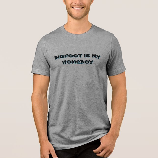 Bigfoot ist mein Homeboy Tri-Blend Shirt (Vorderseite)