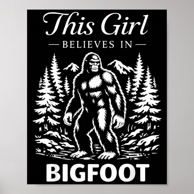 Bigfoot-Mädchen-Gläubiger Sasquatch-Kryptid-Wald Poster (Vorne)