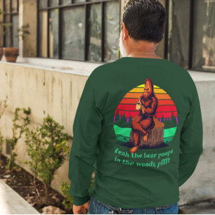 Bigfoot Morgenkaffee Worte der Weisheit Bär Kackt T-Shirt