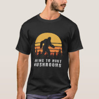 Bigfoot Mushroom Hunter Shroom Collector Yeti Sasq