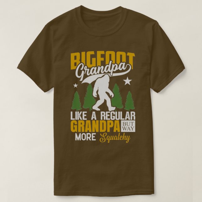 Bigfoot Opa Wie ein regelmäßiger Opa, aber Weg Squ T-Shirt (Design vorne)