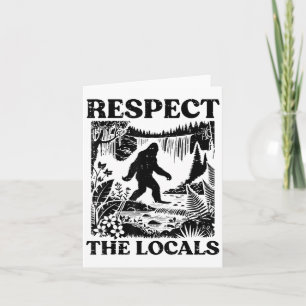 Bigfoot Respect Locals Vintag Sasquatch Park Wome Karte