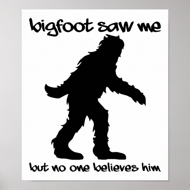 Bigfoot sah Me Funny Poster (Vorne)