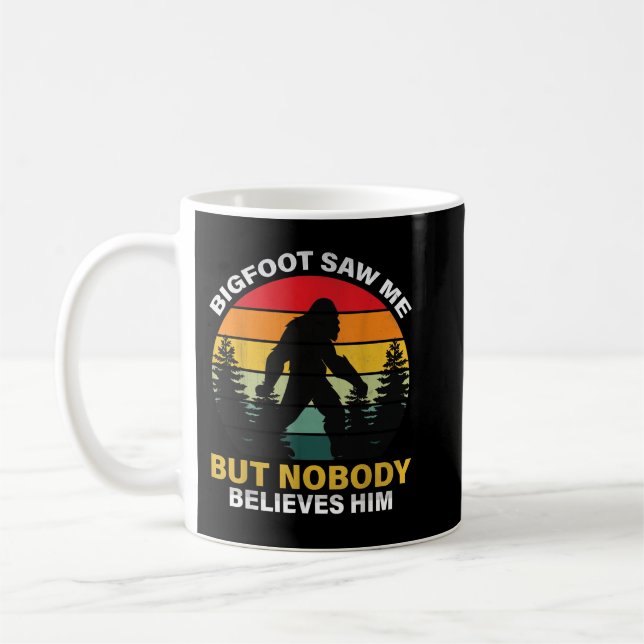 Bigfoot sah mich, aber niemand glaubt ihm kaffeetasse (Links)