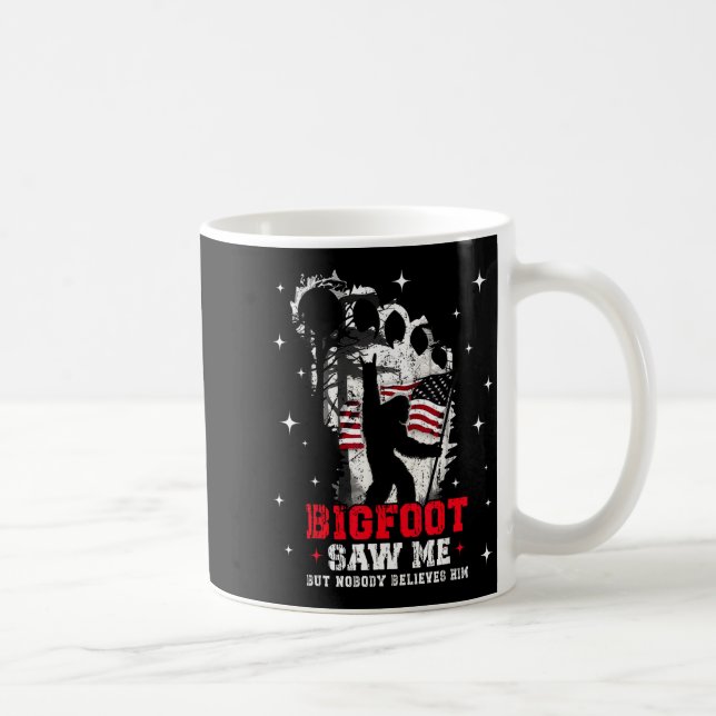 Bigfoot Saw Me But Nobody Believes Him Forest Hiki Kaffeetasse (Rechts)