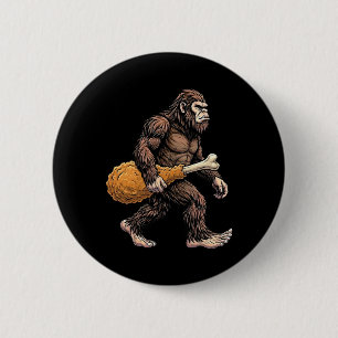 Bigfoot trägt Hähnchenschlegel Sasquatch Liebhaber Button