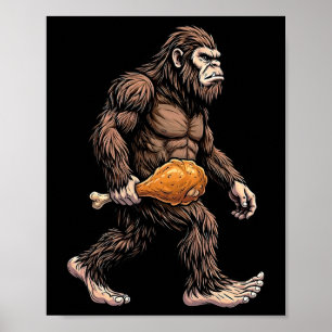 Bigfoot trägt Sasquatch-Liebhaber-Hähnchenschlegel Poster