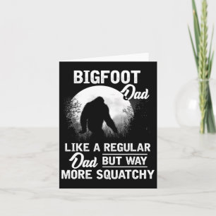 Bigfoot Vater Funny Sasquatch Bigfoot Fathers Day Karte
