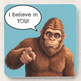 Bigfoot zu ermutigen ist an dich zu glauben getränkeuntersetzer