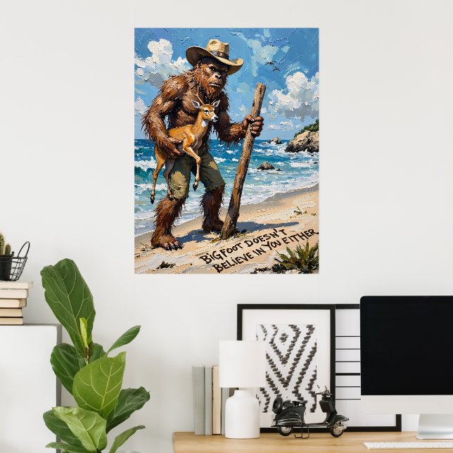 Bigfoot's Beach Haul: Ein Hirsch und ein Stick Poster (Heimbüro)