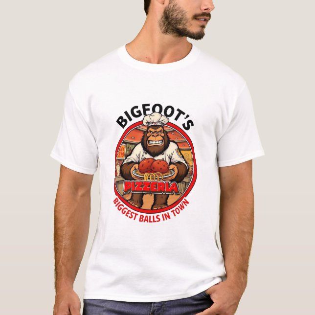 Bigfoot's Pizzeria Biggest Balls In Town T-Shirt (Vorderseite)