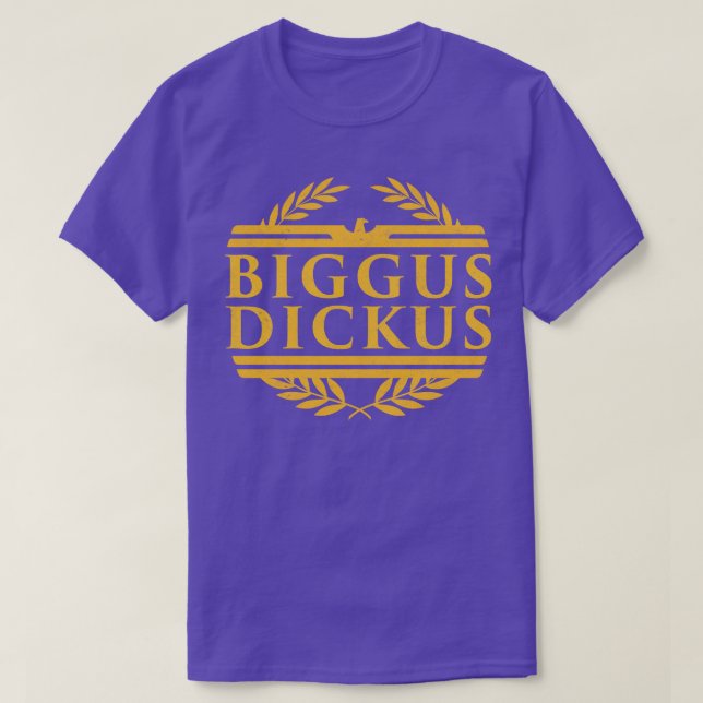 Biggus Dickus Vintag T-Shirt (Design vorne)
