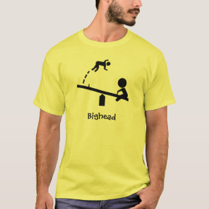 Bighead-ständiges Schwanken T-Shirt