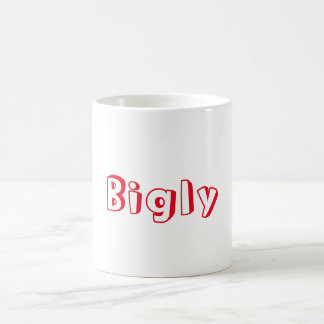 Bigly Tasse