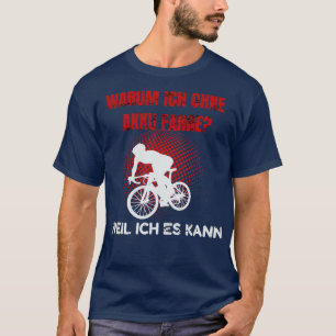 Bike Fahren Ohne Akku Mountainbike Krass 1 T-Shirt