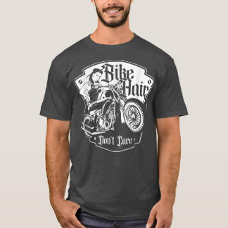 Bike Hair Keine Sorge Biker Girl Motorrad T-Shirt