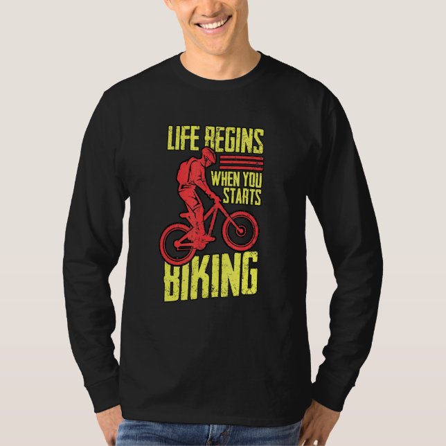 Bike Lock Life beginnt, wenn Sie mit dem Fahrrad a T-Shirt (Vorderseite)