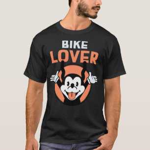 Bike Lover Funny T-Shirt