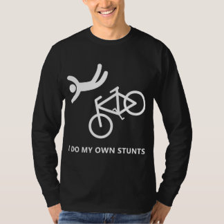 Bike Lovers - Ich mache meine eigenen Stunts T-Shirt