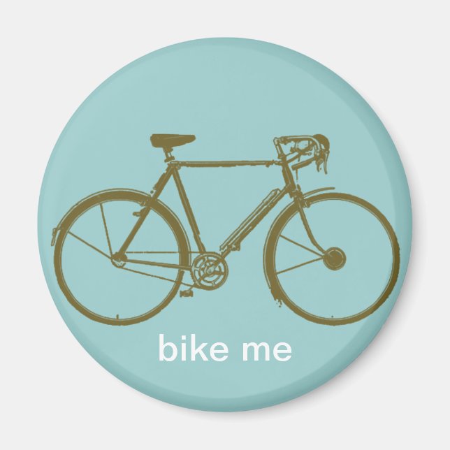 Bike me ~ dekorativ magnet (Vorne)