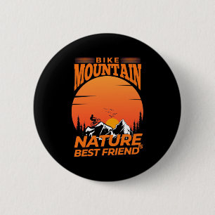 Bike Mountain Nature Is Best Friend Button