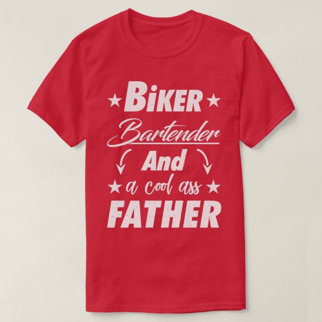 Biker Bartender Father T-Shirt (Design vorne)