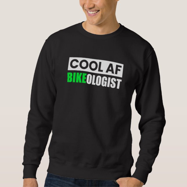 Biker Cool Af Bikeologin Motorrad-Reiten Sweatshirt (Vorderseite)