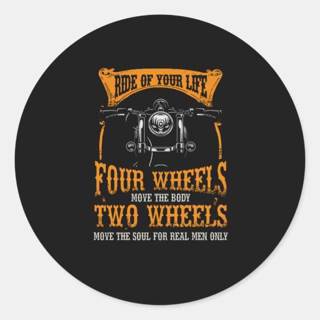 Biker Motorcycle Two Wheels Move The Soul Runder Aufkleber (Vorderseite)