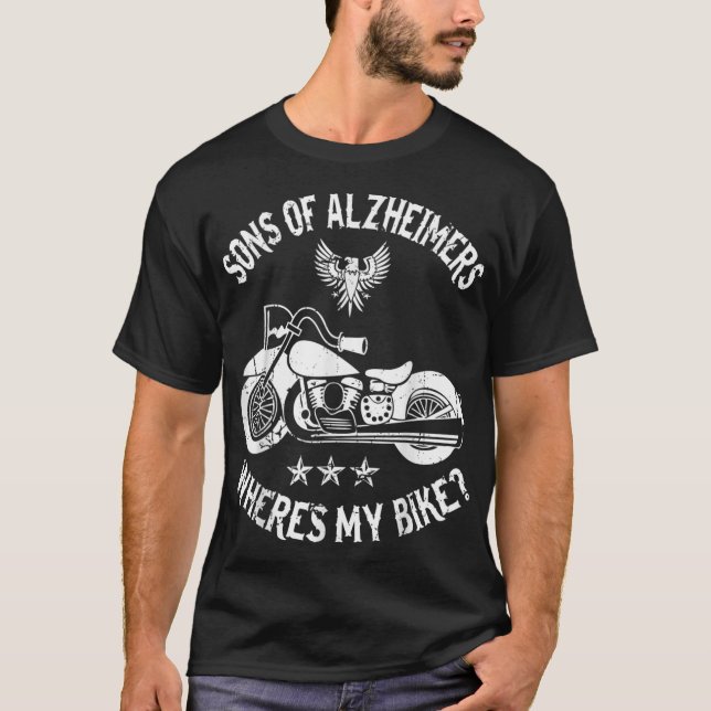 Biker Sons Alzheimers Whering My Bike T-Shirt (Vorderseite)