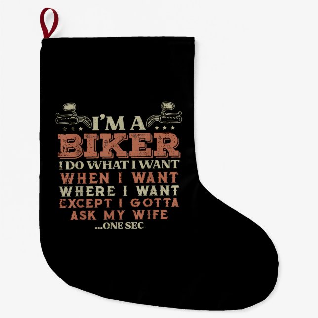 biker what want funny motorcycle motorbike men men großer weihnachtsstrumpf (Vorderseite)