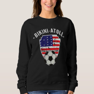 Bikini Atoll Fußball-Fahne Bikini Atoll Pri Sweatshirt