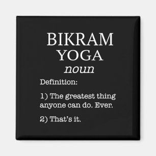 Bikram-Yoga-Lehrer lustige falsche Definition Sprü Magnet