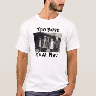 Bilden Sie, die Verwirrung, es ist alles Wyrd aus T-Shirt